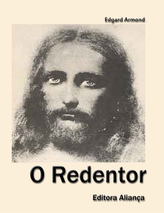 o redentor edgard armond o redentor edgard armond